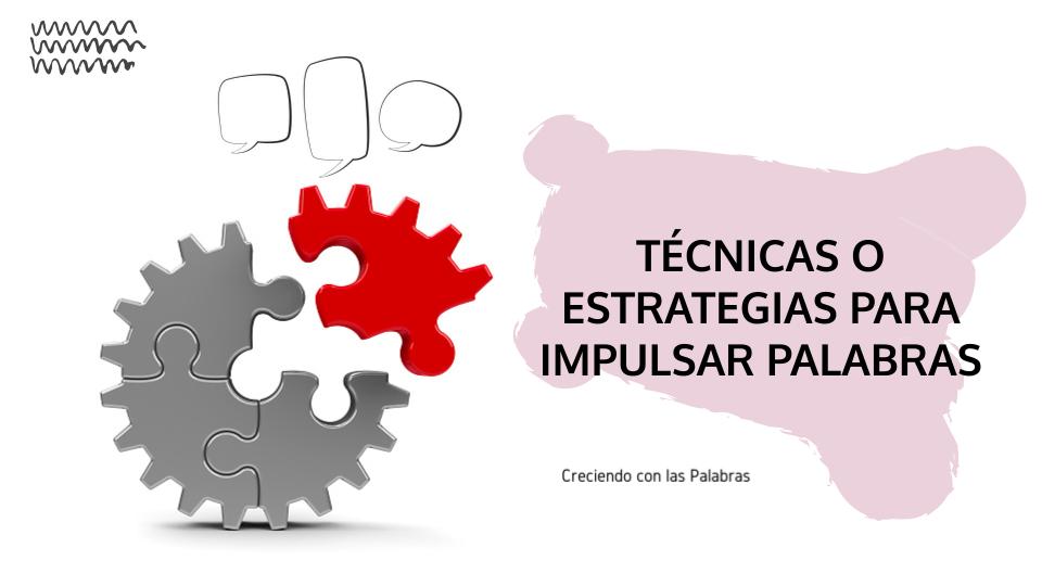 [taller] técnicas para impulsar primeras palabras